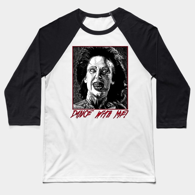 Evil Dead 2 Linda "Dance With Me!" Baseball T-Shirt by smccomsey